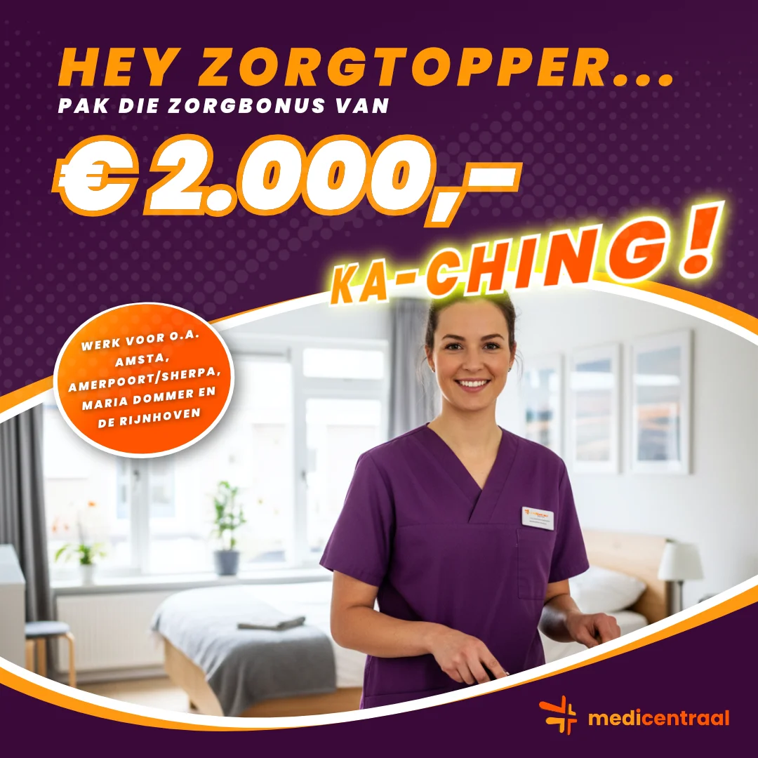 Pak die zorgbonus van € 2.000,- Pak die zorgbonus van € 2.000,-